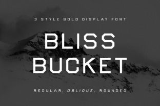 Bliss Bucket Family: Bold Display Fonts for Makers