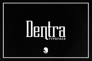 Dentra Typeface for Modern Branding