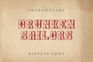 Drunken Sailors: A Bold Display Typeface for Makers