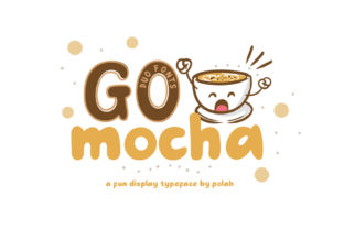 Go Mocha Typeface for Bold Campaigns