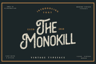 The Monokill Typeface: A Modern Vintage Display Font